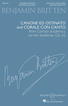 Canone ed Ostinato and Corale con Canto (from Cantata academica, Carmen basiliense). By Benjamin Britten (1913-1976). For Choral (SATB). Boosey & Hawkes Sacred Choral. 16 pages. Boosey & Hawkes #M051482474. Published by Boosey & Hawkes.

Text: in Latin compiled from the charter of the University, and from older orations in praise of Basle by Bernhard Wyss.

Publisher: Boosey & Hawkes

Difficulty level: 4 (for chorus)