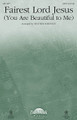Fairest Lord Jesus ((You Are Beautiful to Me)). By Heather Sorenson and Schlesische Volkslieder. Arranged by Heather Sorenson. For Choral (SATB). Daybreak Choral Series. 12 pages. Published by Daybreak Music.

Uses: General, Christ the King, Hymn Arrangement

Scripture: John 1:1-18; Hebrews 7:24-26; Revelation 5:11-14

Heather Sorenson has taken this enduring hymn and added an original new refrain, resulting in a work that tastefully mixes the two genres together. Perfect for any service, here is an anthem that will minister across the generations. Score and parts (fl, perc 1-2, rhythm, vn 1-2, va, vc, db) available as a digital download.

Minimum order 6 copies.