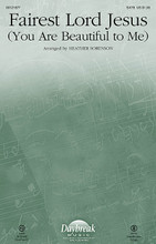 Fairest Lord Jesus ((You Are Beautiful to Me)). By Heather Sorenson and Schlesische Volkslieder. Arranged by Heather Sorenson. For Choral (SATB). Daybreak Choral Series. 12 pages. Published by Daybreak Music.

Uses: General, Christ the King, Hymn Arrangement

Scripture: John 1:1-18; Hebrews 7:24-26; Revelation 5:11-14

Heather Sorenson has taken this enduring hymn and added an original new refrain, resulting in a work that tastefully mixes the two genres together. Perfect for any service, here is an anthem that will minister across the generations. Score and parts (fl, perc 1-2, rhythm, vn 1-2, va, vc, db) available as a digital download.

Minimum order 6 copies.