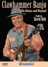 Clawhammer Banjo - The Basics and Beyond for Banjo. Homespun Tapes. DVD. Guitar tablature. Homespun #DVDHOLCB21. Published by Homespun.

Grammy Award-winning musician and TV personality David Holt gives banjo beginners everything they need to start playing and singing in the old-time clawhammer style. He expertly breaks down all the elements, teaching six famous songs that will be a perfect gateway to more advanced playing. Songs include: Bile Them Cabbage • Will the Circle Be Unbroken • Comin' Round the Mountain • Old Joe Clark • Liza Jane • Sugar Hill. Includes tab – novice level. 1 hr., 30 min.