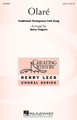 Olare arranged by Daisy Fragoso. For Choral (3 Part Treble). Henry Leck Creating Artistry. 12 pages. Published by Hal Leonard.

Minimum order 6 copies.