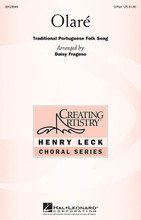 Olare arranged by Daisy Fragoso. For Choral (3 Part Treble). Henry Leck Creating Artistry. 12 pages. Published by Hal Leonard.

Minimum order 6 copies.