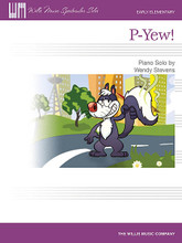 P-Yew! (Early Elementary Level). By Wendy Stevens. For Piano/Keyboard. Willis. Early Elementary. 4 pages. Published by Willis Music.

Who wants to be stuck in traffic on a one-way street with a skunk? “P-Yew!” tells a musical story of just what could happen! Young students will love the hummable melody and funny lyrics. Key: G Major.