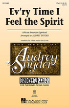 Ev'ry Time I Feel The Spirit arranged by Audrey Snyder. For Choral (2-Part). Discovery Choral. 12 pages. Published by Hal Leonard.

Level 2.

Minimum order 6 copies.