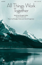 All Things Work Together by Douglas Nolan. Arranged by David Angerman. For Choral (SATB). Glory Sound. Octavo. 12 pages. Published by GlorySound.

Uses: General

Scripture: Romans 8:28

From the pages of Scripture comes an anthem of assurance and hope. Written in a pleasing contemporary style, this message in music reminds us that the purposes of God are perfect for His children of grace. A memorable melody carries this eternal truth forward, while a thoughtful piano accompaniment provides a lovely foundation for the choral writing. Available separately: SATB, LiteTrax CD. Duration: ca. 3:42.

Minimum order 6 copies.