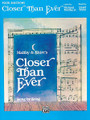 Closer Than Ever - Vocal Selection (Vocal Selections). For Piano/Vocal/Guitar. Piano/Vocal/Chords; Shows & Movies. Piano/Vocal/Guitar Artist Songbook. Broadway. Difficulty: medium. Songbook. Vocal melody, piano accompaniment and lyrics. 49 pages. Alfred Music #VAL2001A. Published by Alfred Music.

Titles are: Back on Base • Closer Than Ever • If I Sing • Life Story • Miss Byrd • One of the Good Guys.