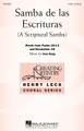 Samba de las Escrituras by Ken Berg. For Choral (3 Part Treble). Henry Leck Creating Artistry. 28 pages. Published by Hal Leonard.

Minimum order 6 copies.