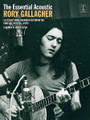 The Essential Acoustic Rory Gallagher by Rory Gallagher. For Guitar. Guitar Personality. Softcover. 144 pages. Music Sales #AM1005609. Published by Music Sales.

Following on from the previous four successful Rory Gallagher books (Essential Rory Gallagher, Volumes 1 & 2, The Complete Taste, and Play Guitar With Rory Gallagher), comes this all-new acoustic collection. Eighteen songs arranged for guitar tab complete with full lyrics.