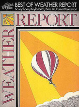 The Best of Weather Report by Weather Report. For bass, drums, piano/electronic keyboard, saxophone. Hal Leonard Transcribed Scores. Jazz Fusion. Difficulty: medium to medium-difficult. Full score. 143 pages. Published by Hal Leonard.

A collection of 14 of their very best, including: Mysterious Traveller * Birdland * Palladium * Mr. Gone * Badia/Boogie Woogie Waltz Medley * Brown Street * 8:30.