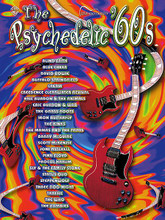 Psychedelic 60s edited by Aaron Stang. For Guitar. Guitar Mixed Folio. Guitar Recorded Version. 1960s. Difficulty: medium. Guitar tablature songbook. Guitar tablature, standard guitar notation, vocal melody, lyrics and chord names. 156 pages. Hal Leonard #GFM0307. Published by Hal Leonard.

Thirty-three titles including: Born to Be Wild • Can't Find My Way Home • Creeque Alley • Hot Fun in the Summertime • I Want to Take You Higher • Lola • The Low Spark of High-Heeled Boys • Magic Bus • Magic Carpet Ride • Mama Told Me (Not to Come) • Midnight Confessions • Pictures of Matchstick Men • Proud Mary • San Francisco • See Emily Play • Space Oddity • Strange Brew • Summertime Blues • Time of the Season • When I Was Young • White Room • Whiter Shade of Pale • and more.