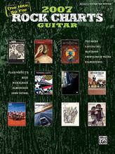 Rock Charts Guitar 2007: The Hits, So Far... (Rock Charts Guitar). By Various. For Guitar (GUITAR/TAB). Authentic Guitar TAB; Guitar Mixed Folio; Guitar TAB. Guitar Recorded Version. Rock. Softcover. 80 pages. Alfred Music #29029. Published by Alfred Music.

Alfred introduces some of the greatest hits to top the rock charts to date. 2007 has seen many bands rise to the top in fame and popularity, with songs from Fountains of Wayne, Snow Patrol, and many others blasting from radios and i-Pods everywhere. Learn all of these top hits on guitar now and play the hottest songs of the year yourself! 2007 Rock Charts Guitar: The Hits, So Far is presented in authentic guitar TAB.