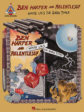 Ben Harper and Relentless7 - White Lies for Dark Times by Ben Harper. For Guitar. Guitar Recorded Version. Softcover. Guitar tablature. 128 pages. Published by Hal Leonard.

Here's our matching folio for the debut album from Ben Harper and Relentless7 that Rolling Stone calls “an 11-song set soaked with hard rock and the deep Delta blues.” Features notes & tab for all 11 raw and rocking, haunting and emotional songs, including the singles “Fly One Time” and “Shimmer and Shine”.