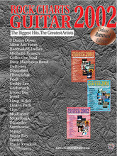 Rock Charts Guitar 2002: Deluxe Annual Edition (Rock Charts Guitar). By Various. For Guitar (GUITAR/TAB). Authentic Guitar TAB; Guitar Mixed Folio; Guitar TAB. Guitar Recorded Version. Rock. Softcover. 260 pages. Alfred Music #GFM0127. Published by Alfred Music.

Titles (and artists) in the 2002 Deluxe Annual Edition include: Awake (Godsmack) * Bad Day (Fuel) * Crawling (Linkin Park) * Death Blooms (Mudvayne) * Down with the Sickness (Disturbed) * Everywhere (Michelle Branch) * Grace to Grace (Geddy Lee) * I Want Love (Elton John) * It's Been Awhile (Staind) * The Space Between (Dave Matthews Band) * Standing Still (Jewel) * Why Pt. 2 (Collective Soul) and many more.