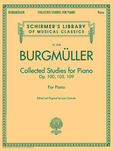 Collected Studies for Piano (Op. 100, 105, 109 Schirmer's Library of Musical Classics, Vol. 2088). By Johann Friedrich BurgmÃ¼ller and Johann Friedrich Burgm. Edited by Louis Oesterle. For Piano. Piano Collection. Softcover. 108 pages. G. Schirmer #2088. Published by G. Schirmer.

Includes three complete studies in one inexpensive volume for use in lessons.