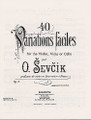 Sevcik Violin Studies: 40 Variations (Piano Accompaniment). By Ottakar Sevcik (1852-1934). For Violin. Music Sales America. 52 pages. Bosworth & Co. #BOE003930. Published by Bosworth & Co.

Optional piano accompaniment for 40 Variations Op. 3.