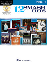 12 Smash Hits (for Violin). By Various. For Violin (Violin). Instrumental Folio. Softcover with CD. 24 pages. Published by Hal Leonard.

Now solo instrumentalists can jam along with a dozen of today's hottest hits! These books include CDs with accompaniment tracks so you can sound like a pro while playing! Songs include: Ho Hey (The Lumineers) • Home (Phillip Phillips) • I Knew You Were Trouble (Taylor Swift) • Live While We're Young (One Direction) • Skyfall (Adele) • Some Nights (fun.) • When I Was Your Man (Bruno Mars) • and more.