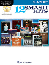 12 Smash Hits (for Clarinet). By Various. For Clarinet (Clarinet). Instrumental Folio. Softcover with CD. 24 pages. Published by Hal Leonard.

Now solo instrumentalists can jam along with a dozen of today's hottest hits! These books include CDs with accompaniment tracks so you can sound like a pro while playing! Songs include: Ho Hey (The Lumineers) • Home (Phillip Phillips) • I Knew You Were Trouble (Taylor Swift) • Live While We're Young (One Direction) • Skyfall (Adele) • Some Nights (fun.) • When I Was Your Man (Bruno Mars) • and more.