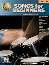 Songs for Beginners (Drum Play-Along Volume 32). By Various. For Drum. Drum Play-Along. Softcover with CD. 40 pages. Published by Hal Leonard.

Play your favorite songs quickly and easily with the Drum Play-Along Series. Just follow the drum notation, listen to the CD to hear how the drums should sound, then play along using the separate backing tracks. The lyrics are also included for quick reference. The audio CD is playable on any CD player. For PC and Mac computer users, the CD is enhanced so you can adjust the recording to any tempo without changing the pitch! Includes: Another One Bites the Dust • Billie Jean • Green River • Helter Skelter • I Won't Back Down • Living After Midnight • The Reason • 21 Guns.