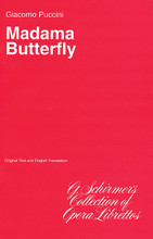 Madama Butterfly (Libretto). By Giacomo Puccini (1858-1924). For Vocal (Libretto). Opera. 64 pages. G. Schirmer #ED2498. Published by G. Schirmer.
Product,63661,The Magic Flute (Die Zauberfl - Libretto)"