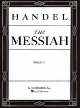 Messiah (Oratorio, 1741) - Violin I (Violin 1 Part). By George Frideric Handel (1685-1759). For Choral, Violin (Violin). Choral Large Works. Baroque. Difficulty: difficult. Orchestral part. Standard notation and vocal cues. 41 pages. G. Schirmer #OR43779. Published by G. Schirmer.

Composed in 1742, Handel's Messiah remains the epitome of the modern oratorio. An awesome masterpiece, it combines choruses, arias, and recitatives into a huge lyric work altogether nondenominational in character.