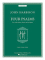 Four Psalms (for Vocal Soloists, Chorus and Orchestra). By John Harbison (1938-). For Choral. Choral Large Works. 88 pages. G. Schirmer #AMP8185. Published by G. Schirmer.

Four Psalms, composed in 1998, celebrates the 50th anniversary of the founding of the state of Israel. For SATB chorus and orchestra/ensemble. 40 minutes.