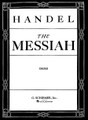 Messiah (Oratorio, 1741) (Oboe Part). By George Frideric Handel (1685-1759). For Choral, Oboe. Choral Large Works. 32 pages. G. Schirmer #OR43771. Published by G. Schirmer.