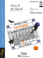 They'll be Back! (Mid-Elementary/Level 2A Piano Solo). By Nancy Faber. For Piano/Keyboard. Faber Piano Adventures®. Halloween. Mid Elementary/Level 2A. 4 pages. Faber Piano Adventures #A2026. Published by Faber Piano Adventures.

Rhythmic and appealing, this piece explores the fun of ritardando and a tempo as halloween characters appear at the door. The music fades to the high reaches of the keyboard as the characters disappear. But they will be back next year. A “spooktacular” delight!
