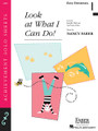 Look at What I Can Do! (Early Elementary/Level 1 Piano Solo). By Nancy Faber. For Piano/Keyboard. Faber Piano Adventures. Fun and Games. Early Elementary/Level 1. 4 pages. Faber Piano Adventures #A2009. Published by Faber Piano Adventures.

Students will love the lyrics of this fast, delightful solo. Fun solo develops finger dexterity and pattern recognition while exploring the upper ranges of the piano.