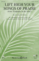 Lift High Your Songs of Praise (from Footprints in the Sand). By David Angerman and Joseph M. Martin. For Choral (SATB). Glory Sound Easter. Octavo. 8 pages. Published by GlorySound.

Uses: Palm Sunday

Scripture: Zechariah 9:9; John 12:12-15; Matthew 21:5

The triumphal entry is announced with all of its pomp and regality in this re-tooling of a time-honored hymn tune, typically associated with Easter. Perfectly at home in its new clothing, this theme epitomizes jubilation and praise. Fanfare-like episodes connect sturdy a cappella sections and fully orchestrated crescendos, bringing the whole song to dizzying heights.

Minimum order 6 copies.