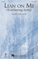 Lean on Me ((Everlasting Arms)). By Bill Withers. By Anthony J. Showalter and Bill Withers. Arranged by Pepper Choplin. For Choral (SATB). Sacred Choral. 12 pages. Published by Hal Leonard.

Uses: General, Unity

Scripture: Deuteronomy 33:27a; Psalm 18:1-13; Philippians 2:14

This soulful combination of “Leaning on the Everlasting Arms” and “Lean on Me” works well in this stellar arrangement from Pepper Choplin. Your basses will love the added vocal line that features them on the final refrain! Rhythm parts (pno, syn, gtr, b, dm) available as a digital download.

Minimum order 6 copies.