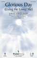 Glorious Day (Living He Loved Me) by Casting Crowns. By Mark Hall and Michael Bleecker. Arranged by Mary Mcdonald. For Choral (SAB). PraiseSong Choral. 12 pages. Published by PraiseSong.

Now available for SAB choirs, this hugely popular song by Casting Crowns incorporates the words of a traditional hymn and is set off by their energetic and engaging new tune. Score and parts (fl 1-2, ob, cl 1-2, tpt 1-3, hn 1-2, tbn 1-2, tbn 3/tba, perc 1-2, hp, rhythm, vn 1-2, va, vc, db) available as a CD-ROM and as a digital download.

Minimum order 6 copies.