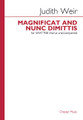 Magnificat and Nunc Dimittis by Judith Weir (1954-). For Choral (SAATTBB A CAPPELLA). Music Sales America. Octavo. 22 pages. Chester Music #CH79915. Published by Chester Music.

This work was commissioned by the Master and Fellows of St. John's College, Cambridge, to mark the 500th anniversary of the founding of the college. The Magnificat was first performed by Andrew Nethsingha and the Choir of St. John's College on October 30, 2011, and the Nunc Dimittis (as part of a complete performance) on February 5, 2012.