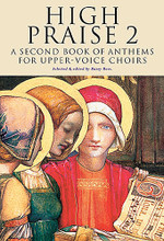 High Praise 2 (A Second Book of Anthems for Upper Voice Choirs). Edited by Barry Rose. For Choral (SSA). Music Sales America. Classical. 150 pages. Novello & Co Ltd. #NOV020680. Published by Novello & Co Ltd..

A useful resource for upper voice choirs. It includes thirty-one pieces, several compositions and new arrangements published for the first time, a set of Preces and Responses and a setting of the Magnificat and Nunc Dimittis. The music is drawn from the 18th to the 21st centuries and has been carefully selected to embrace a wide range of musical and vocal abilities from unison to four-part writing.