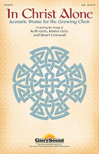 In Christ Alone ((Acoustic Praise for the Growing Choir)). By Keith Getty, Kristyn Getty, and Stuart Townend. For Choral (SAB). Glory Sound Simply Sacred. 88 pages. Published by GlorySound.

The increasing treasury of modern hymns and sacred songs by Keith and Kristyn Getty and collaborator Stuart Townend are explored in this new resource designed for choirs of any level. Many of this writing team's biggest successes are included, all lovingly adapted by some of our most gifted arrangers. Music for the entire church year is contained in this collection. Transcending stylistic boundaries, the music and message are home in both contemporary-styled worship venues and traditional programs. Creative instrumental adornments offer additional options for performance while sensitive arranging make this compilation accessible to choirs of any size. Available separately: SAB, Listening CD, Preview Pack (Book/CD Combo), 10-Pack Listening CDs, Instrumental CD-ROM (Score & parts for flute, penny whistle, oboe, acoustic guitar, electric bass, drum set, percussion, violin 1 & 2, viola, cello *Note, instrumentation varies on each song), StudioTrax CD (Accompaniment Only), SplitTrax CD.