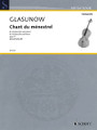 Alexander Glazunov - Chant du ménestrel, Op. 71 (Cello and Piano). By Alexander Glazunov (1865-1936). Edited by Wolfgang Birtel. For Cello, Piano Accompaniment. String. Softcover. 10 pages. Schott Music #CB252. Published by Schott Music.

Composed in 1890, the lyrical and expressive Chant du ménestrel displays Glazunov's melodic gifts and is ideal for recital performance.