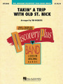 Takin' a Trip with Old St. Nick arranged by Ted Ricketts. Discovery Plus Concert Band. Grade 2. Score and parts. Published by Hal Leonard.

Everyone knows that St. Nicholas has a busy night as he travels all over the world. Here is a great novelty arrangement that musically follows our favorite elf on his worldly stops. Using the tune Jolly Old St. Nicholas you will hear many music styles as we travel through Germany, the Orient, Latin America and finally the back home in the USA. Clever and fun!