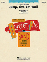 Jump, Jive An' Wail by Louis Prima. Arranged by Johnnie Vinson. For Concert Band. Discovery Plus Concert Band. Grade 2. Score and parts. Published by Hal Leonard.

As heard on the popular GAP commercial and also on Brian Setzer's newest CD, jazzer Louis Prima's tune pushes all the right buttons. The floor torn-style drums, walking bass, and great ensemble riffs have made this the signature tune at the center of the jump/swing phenomena.