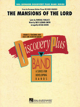 The Mansions of the Lord (from We Were Soldiers) arranged by Michael Brown. For Concert Band (Score & Parts). Discovery Plus Concert Band. Grade 2. Score and parts. Published by Hal Leonard.

From the motion picture We Were Soldiers and featured during the Ronald Reagan memorial service in Washington, D.C., this beautiful hymn is presented in an easy and moving setting.