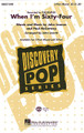 When I'm Sixty-Four by The Beatles. By John Lennon and Paul McCartney. Arranged by John Leavitt. For Choral (2-Part). Discovery Choral. 8 pages. Published by Hal Leonard.

This creative setting will be a sparkling addition to your library – guaranteed to put a smile on everyone's face! Available: 2-Part, 3-Part Mixed, ShowTrax CD. Performance Time: Approx. 2:50.

Minimum order 6 copies.