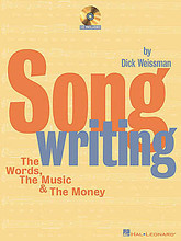 Songwriting (The Words, the Music & the Money). Book. Softcover with CD. 152 pages. Published by Hal Leonard.

An excellent and essential primer for the aspiring tunesmith, Songwriting: The Words, the Music & Money offers authoritative tips on everything from basic song forms to the hard facts of succeeding in the music business. In between, veteran songwriter Dick Weissman shares his insights into composing effective lyrics, melodies and hooks, as well as detailed breakdowns of every musical style from folk to cabaret to hip hop. The first book on the topic to be accompanied by a CD covering all the musical concepts explored within, this is an invaluable resource for anyone engaged in the serious study of songwriting. No knowledge of musical notation is required.

Dick Weissman is an Associate Professor of Music Business Management at the University of Colorado, and the former National Education Coordinator for the National Academy of Recording Arts and Sciences.