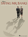 Saving Mr. Banks (Music from the Motion Picture Soundtrack). For Piano/Vocal/Guitar. Piano/Vocal/Guitar Songbook. Softcover. 32 pages. Published by Hal Leonard.

Starring Tom Hanks as Walt Disney and Emma Thompson as P.L. Travers, the 2013 movie Saving Mr. Banks chronicles the behind-the-scenes story of how Travers' novel, Mary Poppins, was brought to the big screen. Our folio features six songs from the iconic Disney film as penned by the Sherman brothers: Chim Chim Cher-ee • Feed the Birds • Let's Go Fly a Kite • A Spoonful of Sugar • Step in Time • Supercalifragilisticexpialidocious.