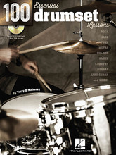 100 Essential Drumset Lessons (Rock · Jazz · Funk · Metal · Hip-Hop · Blues · Country · Reggae · Afro-Cuban · More!). For Drum. Drum Instruction. Softcover with CD. 208 pages. Published by Hal Leonard.

100 Essential Drumset Lessons contains information, examples, exercises, and over 300 demonstration and play-along audio tracks covering a range of topics that every drummer – from novice to professional – will find useful. Its educational scope runs the gamut, including basic rock, funk, metal, hip-hop, blues, country, basic swing, advanced swing concepts, fills, technical exercises, metric superimposition, soloing concepts, odd time playing, brush playing, as well as Afro-Cuban, Brazilian, and other world music drumming styles. It also includes advice on productive practicing techniques, transcribing drum parts, creating an original drum part for a song, and five drumset audition solos – suitable for use at all-state auditions, music festivals, or recitals.