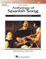 Anthology of Spanish Song (Low Voice Edition With 2 CDs of Piano Accompaniments). By Various. Edited by Maria DiPalma and Richard Walters. For Low Voice, Piano Accompaniment. Vocal Collection. Book with CD. 216 pages. Published by Hal Leonard.

This package combines the original book and accompaniment CDs at a value price.