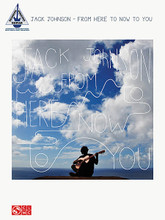 Jack Johnson - From Here to Now to You by Jack Johnson. For Guitar. Guitar Recorded Version. Softcover. Guitar tablature. 88 pages. Published by Cherry Lane Music.

This songbook features all 12 songs from Johnson's 2013 release transcribed note-for-note. Includes: As I Was Saying • Change • Don't Believe a Thing I Say • Home • I Got You • Never Fade • Ones and Zeros • Radiate • Shot Reverse Shot • Tape Deck • Washing Dishes • You Remind Me of You.