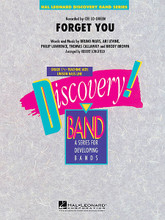 Forget You by Cee Lo Green. Arranged by Robert Longfield. For Concert Band (Score & Parts). Discovery Concert Band. Grade 1.5. Published by Hal Leonard.

Originally recorded by Cee Lo Green and made even more popular thanks to Gwyneth Paltrow and the cast of Glee, this is an entertaining and solid arrangement for very young players.