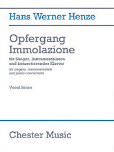 Opfergang Immolazione (Singers, Instrumentalists, and Piano Concertante). By Hans Werner Henze (1926-). For Baritone, Bass, Choral, Piano/Keyboard, Voice, Tenor (Vocal Score). Music Sales America. Softcover. 92 pages. Chester Music #CH75021. Published by Chester Music.

The vocal score of Henze's 2010 setting of Franz Werfel's surrealist verse drama Opfergang (“Sacrifice”). For tenor, bass, baritone, TTBB chorus and piano.
