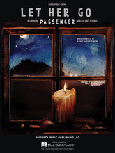 Let Her Go by Passenger. For Piano/Vocal/Guitar. Piano Vocal. 12 pages. Published by Hal Leonard.

This sheet music features an arrangement for piano and voice with guitar chord frames, with the melody presented in the right hand of the piano part as well as in the vocal line.