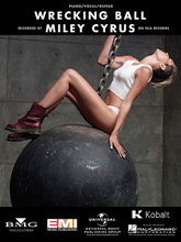 Wrecking Ball by Miley Cyrus. For Piano/Vocal/Guitar. Piano Vocal. 8 pages. Published by Hal Leonard.

This sheet music features an arrangement for piano and voice with guitar chord frames, with the melody presented in the right hand of the piano part as well as in the vocal line.