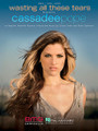 Wasting All These Tears by Cassadee Pope. For Piano/Vocal/Guitar. Piano Vocal. 8 pages. Published by Hal Leonard.

This sheet music features an arrangement for piano and voice with guitar chord frames, with the melody presented in the right hand of the piano part as well as in the vocal line.