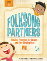 Folksong Partners (Flexible Favorites for Unison and Part-Singing Fun!). By George L.O. Strid and Mary Donnelly. For Choral (TEACHER ED). Music Express Books. 64 pages. Published by Hal Leonard.

Flexible Favorites for Unison and Part-Singing Fun! Folksongs are not only fun to sing, but teach multicultural heritage and provide a better understanding of music concepts with repetitive rhythms and melodies. So, what better way to introduce young singers to beginning part-singing than with folksongs! The popular writing team of Mary Donnelly and George Strid add their creative touch to twelve folksong favorites with this flexible collection that can be used throughout the elementary grades. The reproducible singer songsheets feature each folksong and its partner on separate pages for a variety of teaching options. Teach these folksong favorites in the lower grades. When singers are ready, teach the partner song, and you've added twelve more songs to their singing repertoire. For further challenge, partner them up for twelve more performance options! A helpful teaching sequence and extension activities are also included. Accompany your singers live with simple piano parts printed in the Teacher Edition, or use quality recordings on the Performance/Accompaniment CD, available separately or in the Classroom Kit. Fresh new originals partnered with these folksong favorites: Zum Gali Gali * A-Tisket A-Tasket * She'll Be Comin' Round the Mountain * Down the River * Here We Go Looby Loo * Mi Chacra * Shake the Papaya Down * The Crocodile * Look There Is the Steamer * Yankee Doodle * My Bonnie Lies Over the Ocean * Shoo Fly Don't Bother Me. Suggested for grades 1-6.